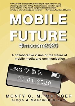 Mobile Future @mocom2020 (eBook, ePUB) - Metzger, Monty C. M.