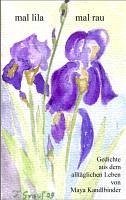 mal lila - mal rau (eBook, ePUB) - Kandlbinder, Maya