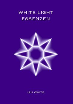 White Light Essenzen (eBook, ePUB)