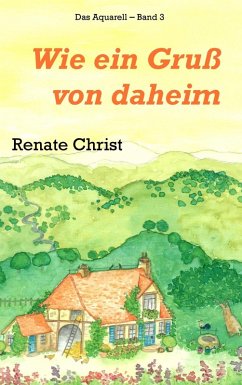 Wie ein Gruß von daheim (eBook, ePUB)