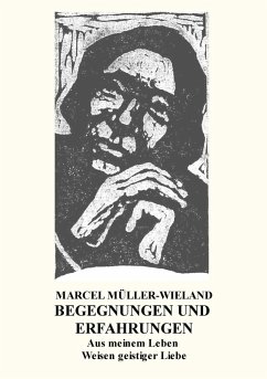 Begegnungen und Erfahrungen (eBook, ePUB) - Müller-Wieland, Marcel