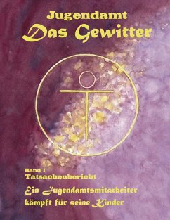 Jugendamt - Das Gewitter (eBook, ePUB) - Nette, Bernhard R.