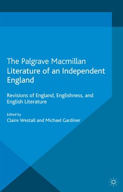 Literature of an Independent England (eBook, PDF)