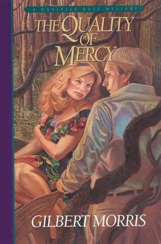 Quality of Mercy (Danielle Ross Mystery Book #5) (eBook, ePUB) Quality of Mercy (Danielle Ross Mystery Book #5) (eBook, ePUB)