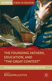 The Founding Fathers, Education, and "The Great Contest" (eBook, PDF)
