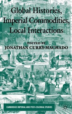 Global Histories, Imperial Commodities, Local Interactions (eBook, PDF)