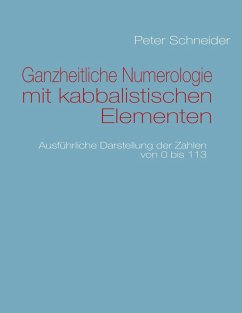 Ganzheitliche Numerologie mit kabbalistischen Elementen (eBook, ePUB)