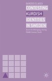 Contesting Kurdish Identities in Sweden (eBook, PDF)