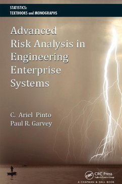 Advanced Risk Analysis in Engineering Enterprise Systems (eBook, PDF) - Pinto, Cesar Ariel; Garvey, Paul R.