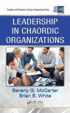 Leadership in Chaordic Organizations (eBook, PDF) - McCarter, Beverly G.; White, Brian E.