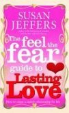 The Feel The Fear Guide To... Lasting Love (eBook, ePUB)