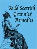 Auld Scottish Grannies' Remedies (eBook, ePUB)
