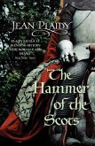 The Hammer of the Scots (eBook, ePUB)