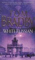 The White Russian (eBook, ePUB) - Bradby, Tom
