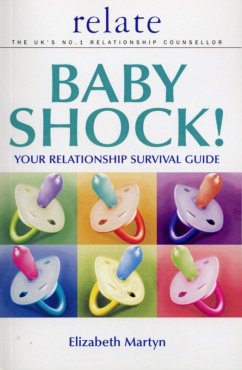 Baby Shock! (eBook, ePUB) - Martyn, Elizabeth; Relate