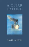 A Clear Calling (eBook, ePUB) A Clear Calling (eBook, ePUB)