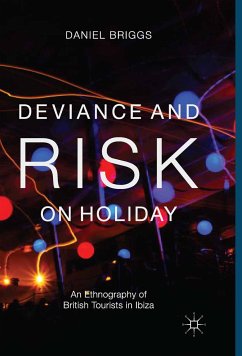 Deviance and Risk on Holiday (eBook, PDF) - Briggs, D.