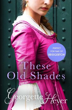 These Old Shades (eBook, ePUB) - Heyer, Georgette