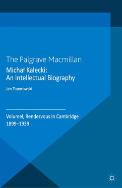 Michał Kalecki: An Intellectual Biography (eBook, PDF) - Toporowski, J.