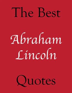 Best Abraham Lincoln Quotes (eBook, ePUB) - Crombie Jardine