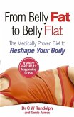 From Belly Fat to Belly Flat (eBook, ePUB) From Belly Fat to Belly Flat (eBook, ePUB)