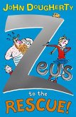 Zeus to the Rescue! (eBook, ePUB) Zeus to the Rescue! (eBook, ePUB)