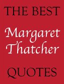 Best Margaret Thatcher Quotes (eBook, ePUB)
