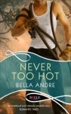 Never Too Hot: A Rouge Suspense novel (eBook, ePUB)