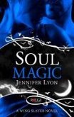 Soul Magic: A Rouge Paranormal Romance (eBook, ePUB)