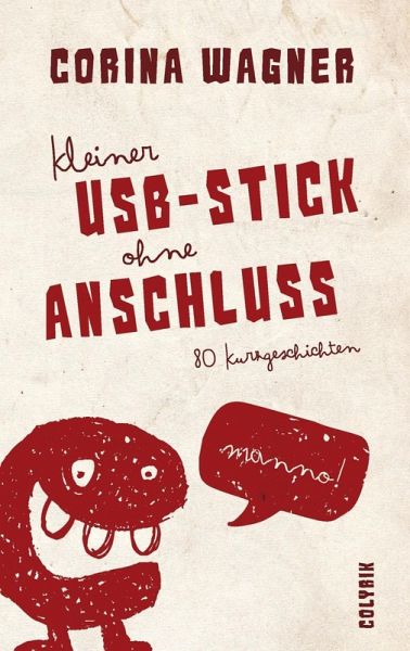 Kleiner USB-Stick ohne Anschluss (eBook, ePUB) Kleiner USB-Stick ohne Anschluss (eBook, ePUB)
