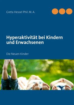Hyperaktivität bei Kindern und Erwachsenen (eBook, ePUB)
