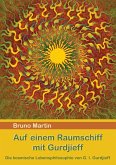 Auf einem Raumschiff mit Gurdjieff (eBook, ePUB)