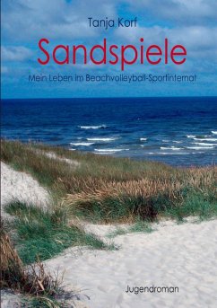 Sandspiele (eBook, ePUB) - Korf, Tanja