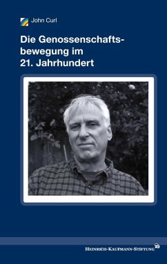 Die Genossenschaftsbewegung im 21. Jahrhundert (eBook, ePUB) - Curl, John