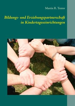 Bildungs- und Erziehungspartnerschaft in Kindertageseinrichtungen (eBook, ePUB) - Textor, Martin R.