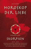 Horoskop der Liebe - Sternzeichen Skorpion (eBook, ePUB)
