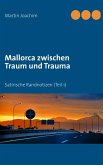 Mallorca zwischen Traum und Trauma (eBook, ePUB)