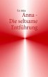 Anna - Die seltsame Entführung (eBook,... - Bild 1