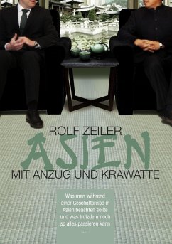 Asien mit Anzug und Krawatte (eBook, ePUB) - Zeiler, Rolf