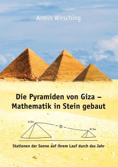 Die Pyramiden von Giza - Mathematik in Stein gebaut (eBook, ePUB)