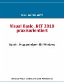 Visual Basic .NET 2010 praxisorientiert (eBook, ePUB)