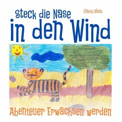 Cover Steck die Nase in den Wind (eBook, ePUB)