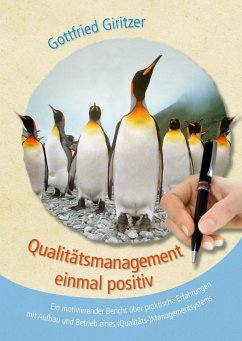 Qualitätsmanagement einmal positiv (eBook, ePUB)