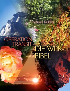 OPERATION TRANSIT - DIE WPK-BIBEL (eBook, ePUB) - Kübler, Adrian