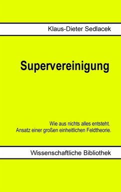 Supervereinigung (eBook, ePUB) - Sedlacek, Klaus-Dieter