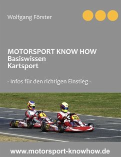 Motorsport Know How Basiswissen Kartsport (eBook, ePUB) - Förster, Wolfgang