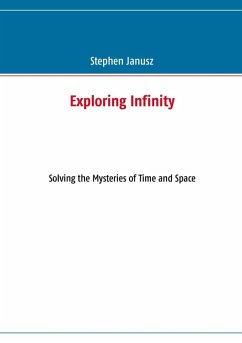 Exploring Infinity (eBook, ePUB) - Janusz, Stephen