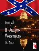 Die Alabama-Verschwörung (eBook, ePUB)