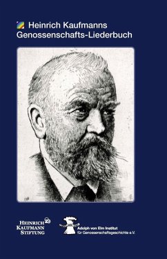Heinrich Kaufmanns Genossenschafts-Liederbuch (eBook, ePUB)