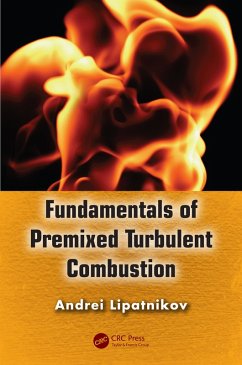 Fundamentals of Premixed Turbulent Combustion (eBook, PDF) - Lipatnikov, Andrei